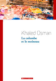 La colombe et le moineau de Khaled Osman